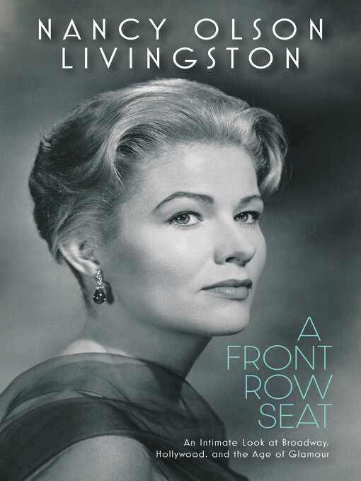 Title details for A Front Row Seat by Nancy Olson Livingston - Available